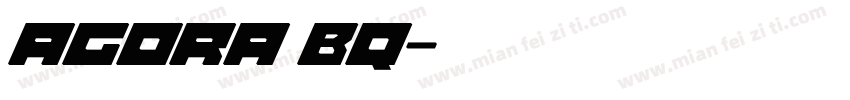 Agora BQ字体转换